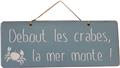 PANCARTE RECT DEBOUT LES CRABES LA MER MONTE/CRABE Bleu Ouessant